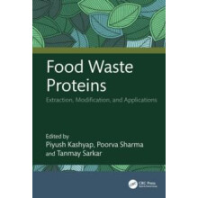 Food Waste Proteins Extraction Modification and Applications Hardcover