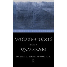 Wisdom Texts from Qumran by Daniel Harrington S. J. Hardcover Book