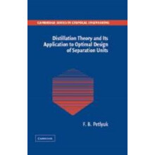 Distillation Theory and Its Application to Optimal Design of Separatio