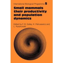 Small Mammals Their Productivity and Population Dynamics Paperback Boo