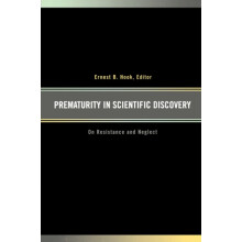 Prematurity in Scientific Discovery Hardcover Book