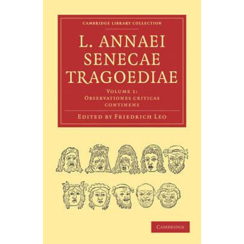 L. Annaei Senecae Tragoediae by Seneca Paperback Book