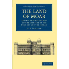 The Land of Moab by Henry Baker Tristram Paperback Book