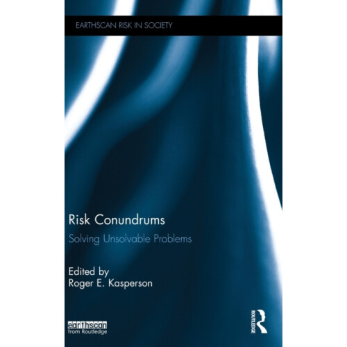 Risk Conundrums Solving Unsolvable Problems Hardcover Book