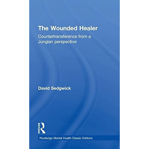 The Wounded Healer Countertransference from a Jungian Perspective by D