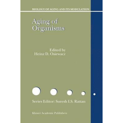 Aging of Organisms Hardcover Book