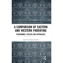 A Comparison of Eastern and Western Parenting Programmes Policies and