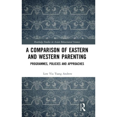 A Comparison of Eastern and Western Parenting Programmes Policies and