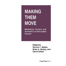 Making Them Move Mechanics Control Animation of Articulated Figures by