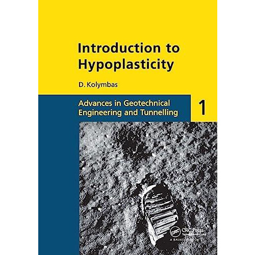 Introduction to Hypoplasticity Advances in Geotechnical Engineering an