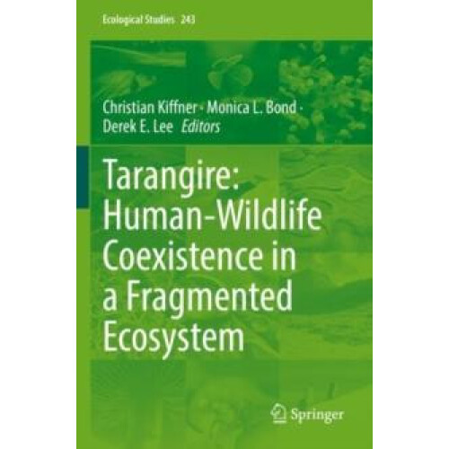Tarangire HumanWildlife Coexistence in a Fragmented Ecosystem Paperbac
