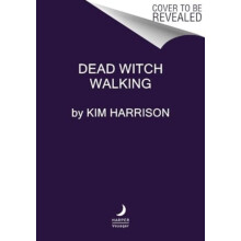 Dead Witch Walking by Kim Harrison Paperback Book