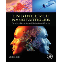 Engineered Nanoparticles by Ashok Singh Paperback Book