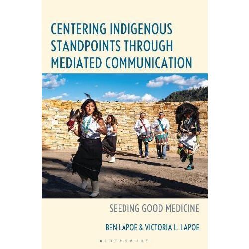 Centering Indigenous Standpoints through Mediated Communication Seedin