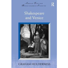 Shakespeare and Venice by Graham Holderness Hardcover Book