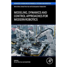 Modeling Dynamics and Control approaches for Modern Robotics Paperback