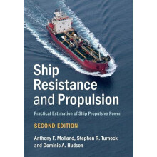 Ship Resistance and Propulsion by Anthony F. Molland Hardcover Book