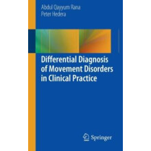 Differential Diagnosis of Movement Disorders in Clinical Practice by A