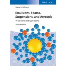 Emulsions Foams Suspensions and Aerosols by Laurier L. Schramm Hardcov