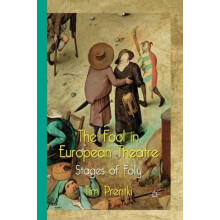 The Fool in European Theatre Stages of Folly by T. Prentki Paperback B