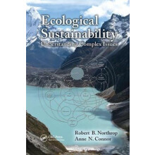Ecological Sustainability Understanding Complex Issues by Robert B. No
