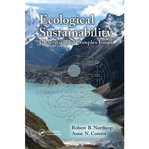 Ecological Sustainability Understanding Complex Issues by Robert B. No