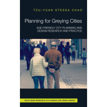 Planning for Greying Cities AgeFriendly City Planning and Design Resea