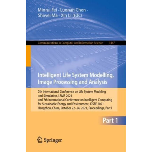 Intelligent Life System Modelling Image Processing and Analysis 7th In