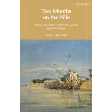 Two Months on the Nile by Stephen Boys Smith Hardcover Book