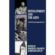 Development and the Arts Critical Perspectives Paperback Book