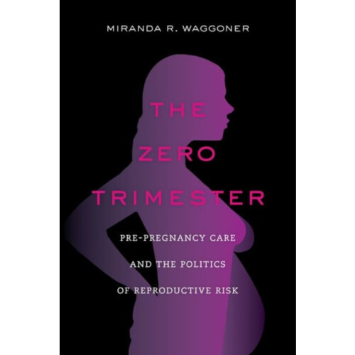 Zero Trimester by Miranda R. Waggoner Hardcover Book
