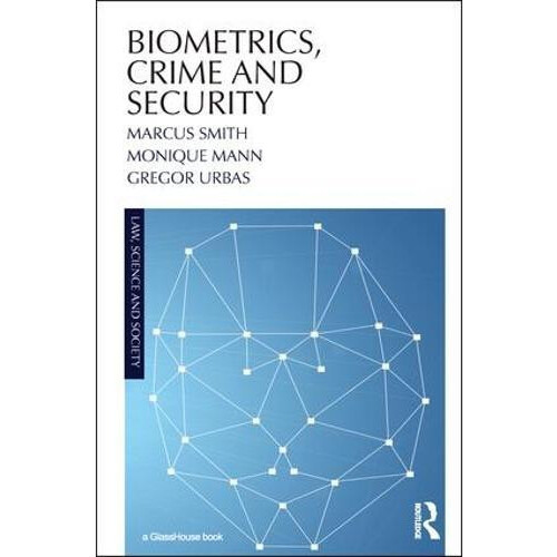 Biometrics Crime and Security by Marcus Smith Paperback Book