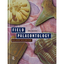 Field Palaeontology by Roland Goldring Hardcover Book