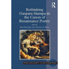 Rethinking Gaspara Stampa in the Canon of Renaissance Poetry Hardcover