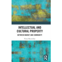 Intellectual and Cultural Property Between Market and Community by Fio