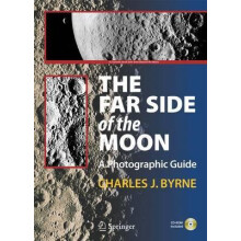 The Far Side of the Moon A Photographic Guide by Charles Byrne Paperba