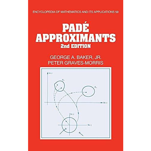 Pade Approximants by George A. Baker Hardcover Book
