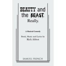 Beauty and the Beast. Really. by Rick Abbot Paperback Book