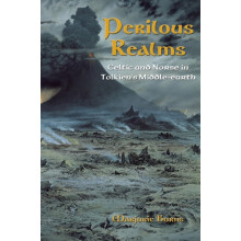 Perilous Realms Celtic and Norse in Tolkiens Middleearth by Burns Marj