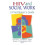 HIV and Social Work A Practitioners Guide by R Dennis Shelby Paperback 1