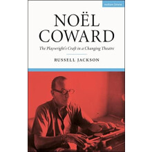 Nol Coward The Playwrights Craft in a Changing Theatre by Russell Jack