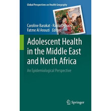 Adolescent Health in the Middle East and North Africa An Epidemiologic