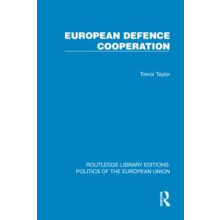 European Defence Cooperation by Trevor Taylor Hardcover Book