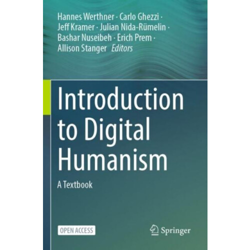 Introduction to Digital Humanism A Textbook Paperback Book