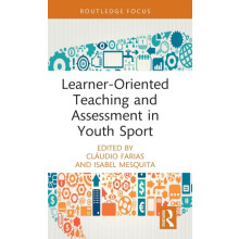 LearnerOriented Teaching and Assessment in Youth Sport Hardcover Book