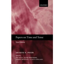 Papers on Time and Tense by A. N. Prior Paperback Book