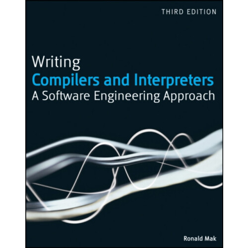 Writing Compilers and Interpreters by Ronald Mak Paperback Book