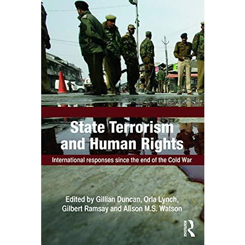State Terrorism and Human Rights International Responses since the End