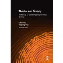 Theatre and Society Anthology of Contemporary Chinese Drama Anthology