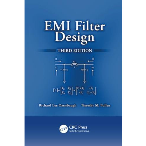 EMI Filter Design by Richard Lee Ozenbaugh Paperback Book